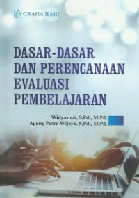 Dasar-dasar dan Perencanaan Evaluasi Pembelajaran