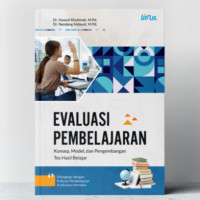 Evaluasi Pembelajaran - Konsep Model dan Pengembangan Tes Hasil Belajar