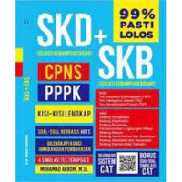 SKD dan SKB (Seleksi Kemampuan Dasar dan Seleksi Kemampuan Bidang) : 99% Pasti Lolos CPNS - PPPK