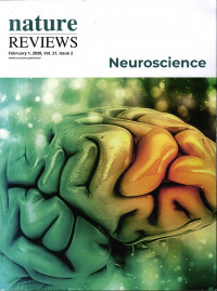 Image of NATURE REVIEW: NUROSCIENCE FEBRUARY 1, 2020, VOL. 21, ISSUE 2