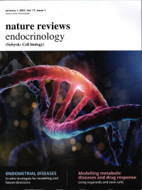 NATURE REVIEWS : ENDOCRINOLOGY JANUARY 1, 2021, VOL. 17, ISSUE 1