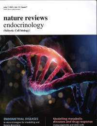 NATURE REVIEWS : ENDOCRINOLOGY JULY 1, 2021, VOL. 17, ISSUE 7