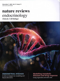 Image of NATURE REVIEWS : ENDOCRINOLOGY NOVEMBER 1, 2021, VOL. 17, ISSUE 11