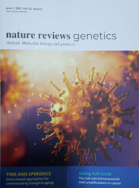Image of NATURE REVIEWS GENETICS JUNE 1, 2021, VOL. 22, ISSUE 6
