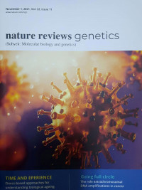 Image of NATURE REVIEWS GENETICS NOVEMBER 1, 2021, VOL. 22, ISSUE 11