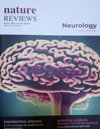 Image of NATURE REVIEWS NEUROLOGY APRIL 1, 2021, VOL. 17, ISSUE 4