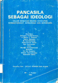 PANCASILA SEBAGAI IDEOLOGI Dalam Berbagai Bidang Kehidupan Bermasyarakat, Berbangsa, Dan Bernegara