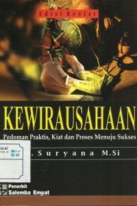 Kewirausahaan Pedoman Praktis: Kiat dan Proses Menuju Sukses Edisi Revisi