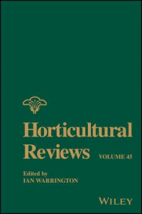 HORTICULTURAL REVIEWS VOLUME 45