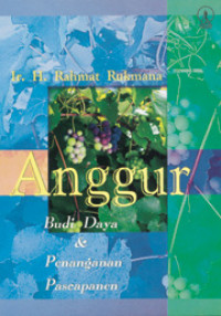 ANGGUR BUDIDAYA & PENANGANAN PASCAPANEN