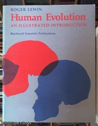 Human Evolution AN ILLUSTRATED INTRODUCTION