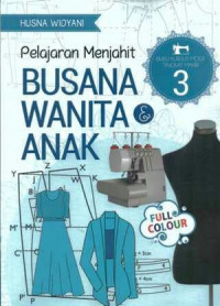 PELAJARAN MENJAHIT BUSANA WANITA DAN ANAK 3