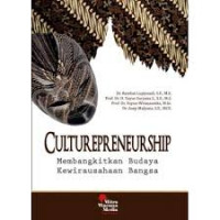 CULTUREPRENEURSHIP MEMBANGKITKAN BUDAYA KEWIRAUSAHAAN BANGSA