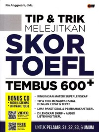 TIP & TRIK MELEJITKAN SKOR TOEFL