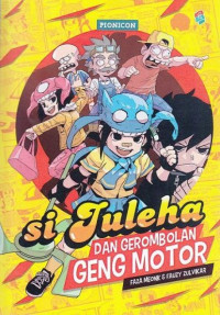 SI JULEHA DAN GEROMBOLAN GENG MOTOR