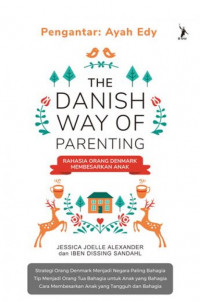 THE DANISH WAY OF PARENTING