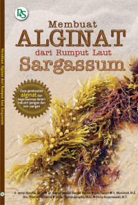 MEMBUAT ALGINAT DARI RUMPUT LAUT SARGASSUM