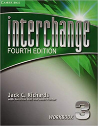 INTERCHANGE FOURTH EDITION: WORKBOOK 3