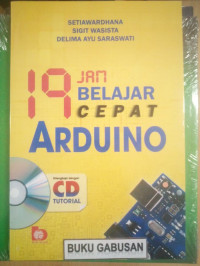 19 JAM BELAJAR CEPAT ARDUINO