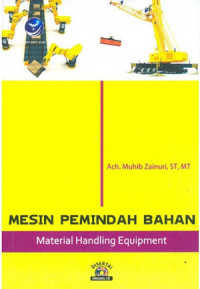 MESIN PEMINDAH BAHAN: MATERIAL HANDLING EQUIPMENT