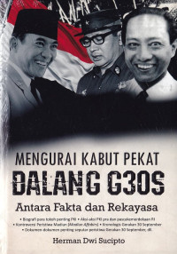 MENGURAI KABUT PEKAT DALANG G30S ANTARA FAKTA DAN REKAYASA