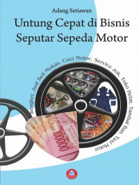 UNTUNG CEPAT DI BISNIS SEPUTAR SEPEDA MOTOR