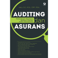 AUDITING DAN ASURANS : PEMERIKSAAN AKUNTANSI BERBASIS STANDAR AUDIT INTERNASIONAL