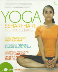 YOGA SEHARI-HARI BY ERIKAR LEBANG