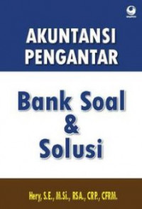 AKUNTANSI PENGANTAR : BANK SOAL DAN SOLUSI