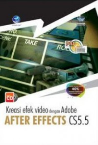 PANDUAN APLIKATIF DAN SOLUSI (PAS) KREASI EFEK VIDEO DENGAN ADOBE AFTER EFFECTS CS5.5