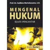 MENGENAL HUKUM ; SUATU PENGANTAR