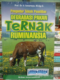 PENGANTAR TEKNIK PENELITIAN DEGRADASI PAKAN TERNAK RUMINANSIA