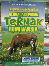 PENGANTAR TEKNIK PENELITIAN DEGRADASI PAKAN TERNAK RUMINANSIA