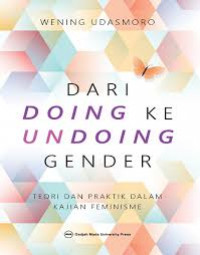 DARI DOING KE UNDOING GENDER