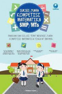 SUKSES JUARA KOMPETENSI MATEMATIKA SMP/MTS