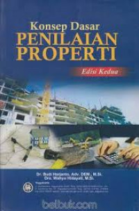 KONSEP DASAR PENILAIAN PROPERTI EDISI KEDUA