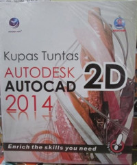 KUPAS TUNTAS AUTODESK AUTOCAD 2D 2014