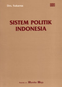 SISTEM POLITIK INDONESIA