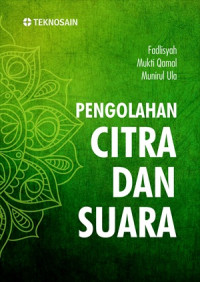 PENGELOLAHAN CITRA DAN SUARA