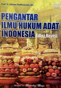 PENGANTAR ILMU HUKUM ADAT INDONESIA EDISI REVISI