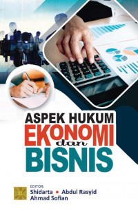 ASPEK HUKUM EKONOMI DAN BISNIS