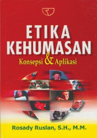 ETIKA KEHUMASAN: KONSEPSI DAN APLIKASI