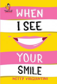 WHEN I SEE YOUR SMILE