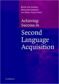 ACHIEVING SUCCESS IN SECOND LANGUAGE ACQUISITION
