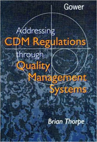 ADDRESSING CDM REGULATIONS THROUGH QUALITY MANAGEMENT SYSTEMS