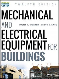 MECHANICAL AND ELECTRICAL EQUIPMENT FOR BUILDINGS TWELFTH EDITION