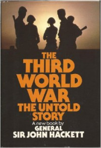 The Third World War The Untold Story