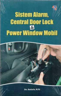 SISTEM ALARM, CENTRAL DOOR LOCK & POWER WINDOW MOBIL