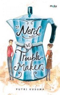 NERD VS TROUBLEMAKER