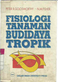 FISIOLOGI TANAMAN BUDIDAYA TROPIK